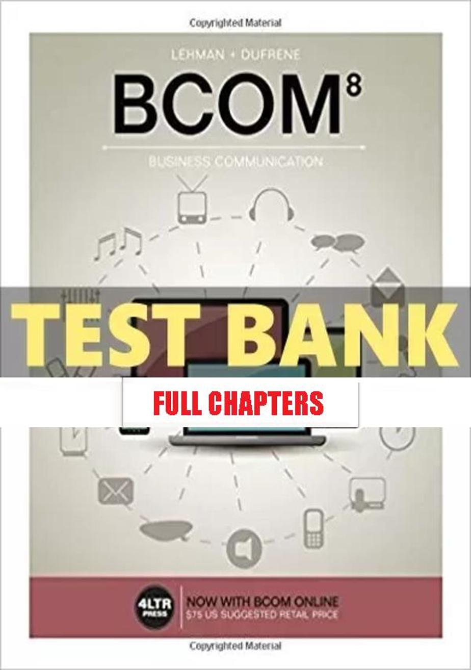 Test Bank for BCOM 8th Edition Lehman