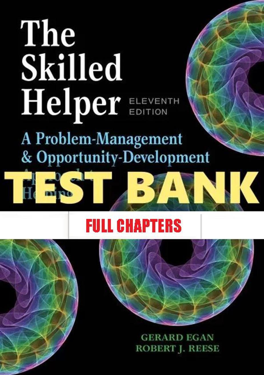 Test Bank for Skilled Helper 11th Edition Egan