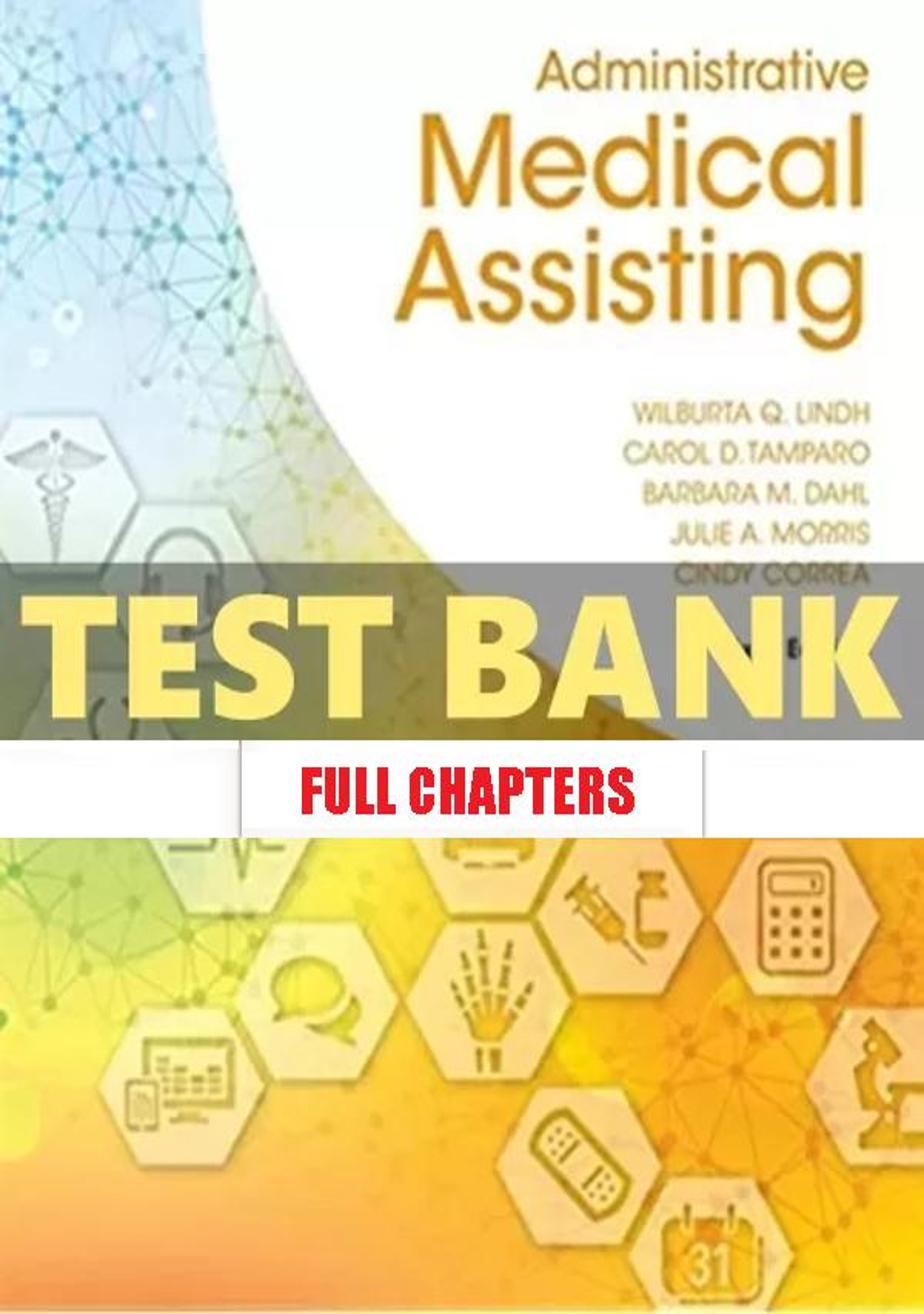 Test Bank for Administrative Medical Assisting 6th Edition Lindh