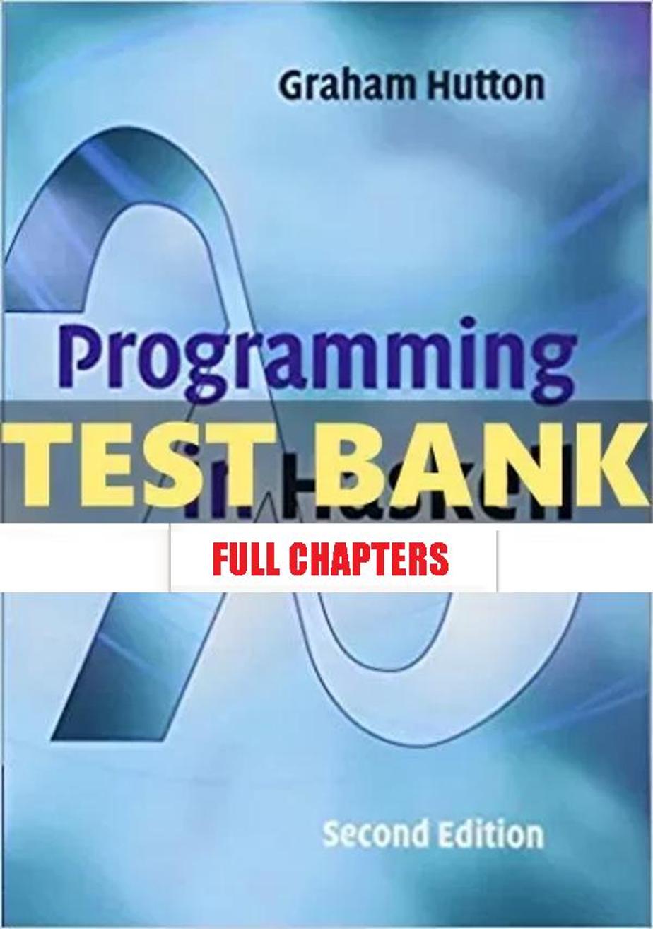 Test Bank for Programming in Haskell 2nd Edition Hutton