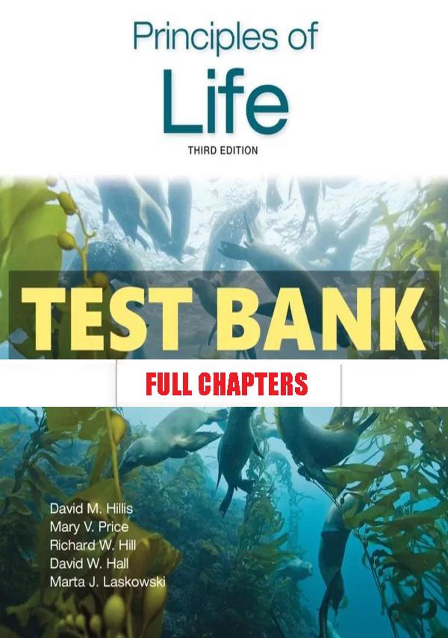 Test Bank for Principles of Life 3rd Edition Hillis