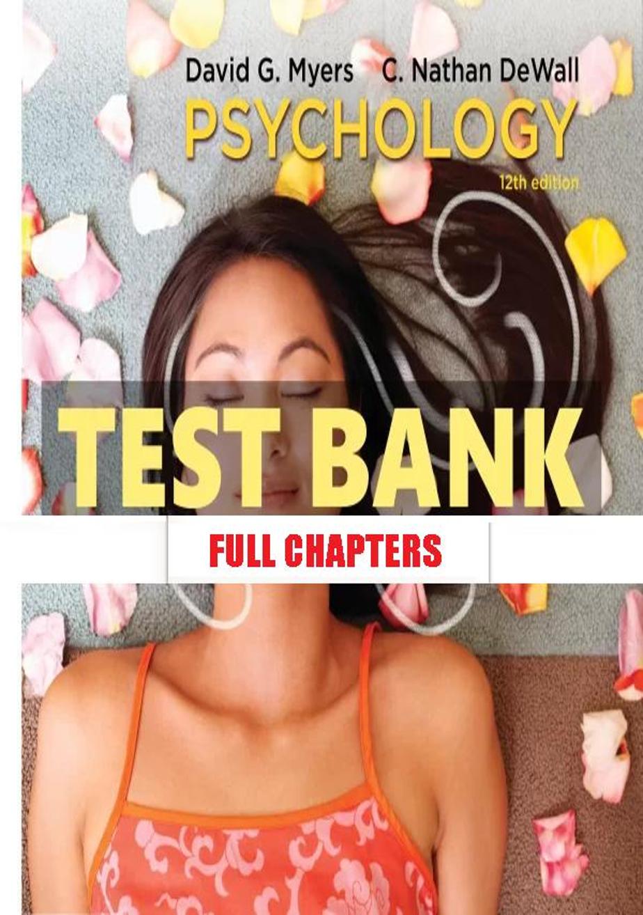 Test Bank for Psychology 12th Edition Myers