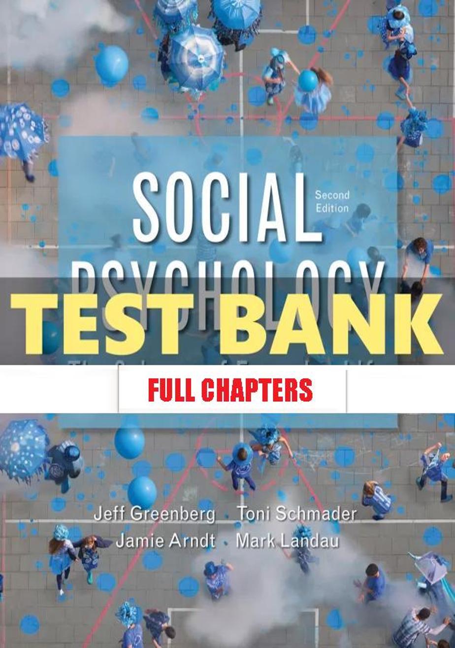 Test Bank for Social Psychology 2nd Edition Greenberg