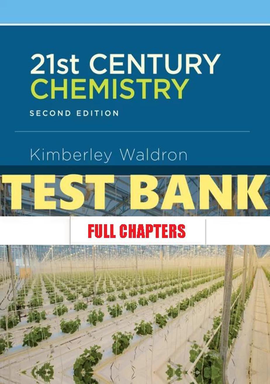 Test Bank for 21st Century Chemistry 2nd Edition Waldron