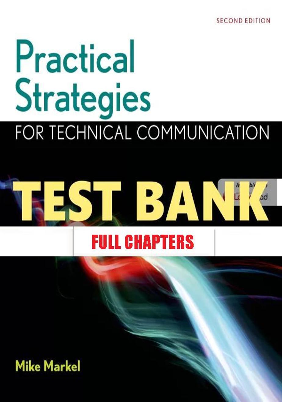 Test Bank for Practical Strategies for Technical Communication with 2016 MLA Update 2nd Edition Markel