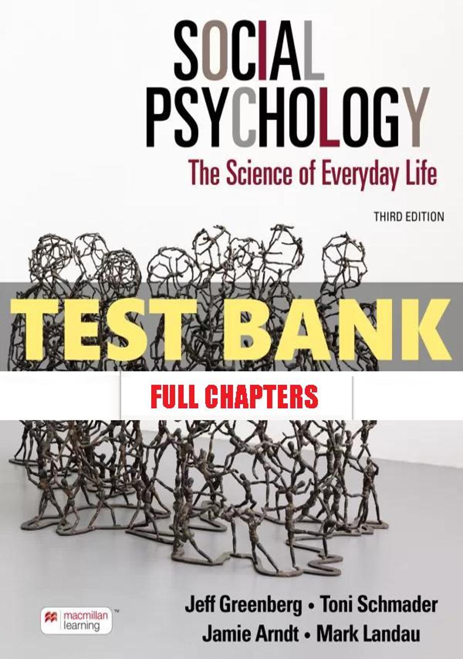 Test Bank for Social Psychology 3rd Edition Greenberg