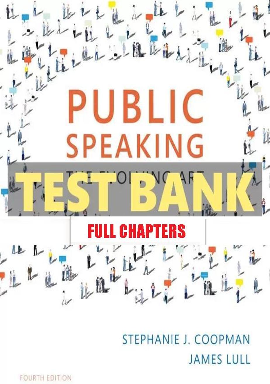 Test Bank for Public Speaking The Evolving Art 4th Edition Coopman