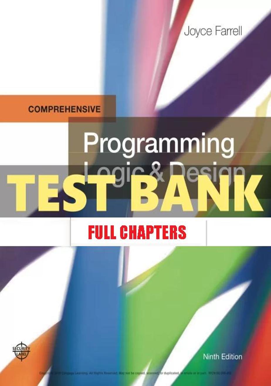 Test Bank for Programming Logic & Design Comprehensive 9th Edition Farrell