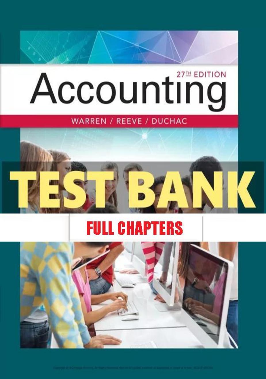 Test Bank for Accounting 27th Edition Warren