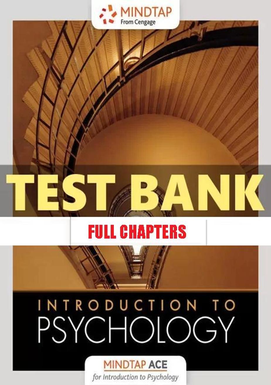 Test Bank for ACE Introduction to Psychology 1st Edition Cengage