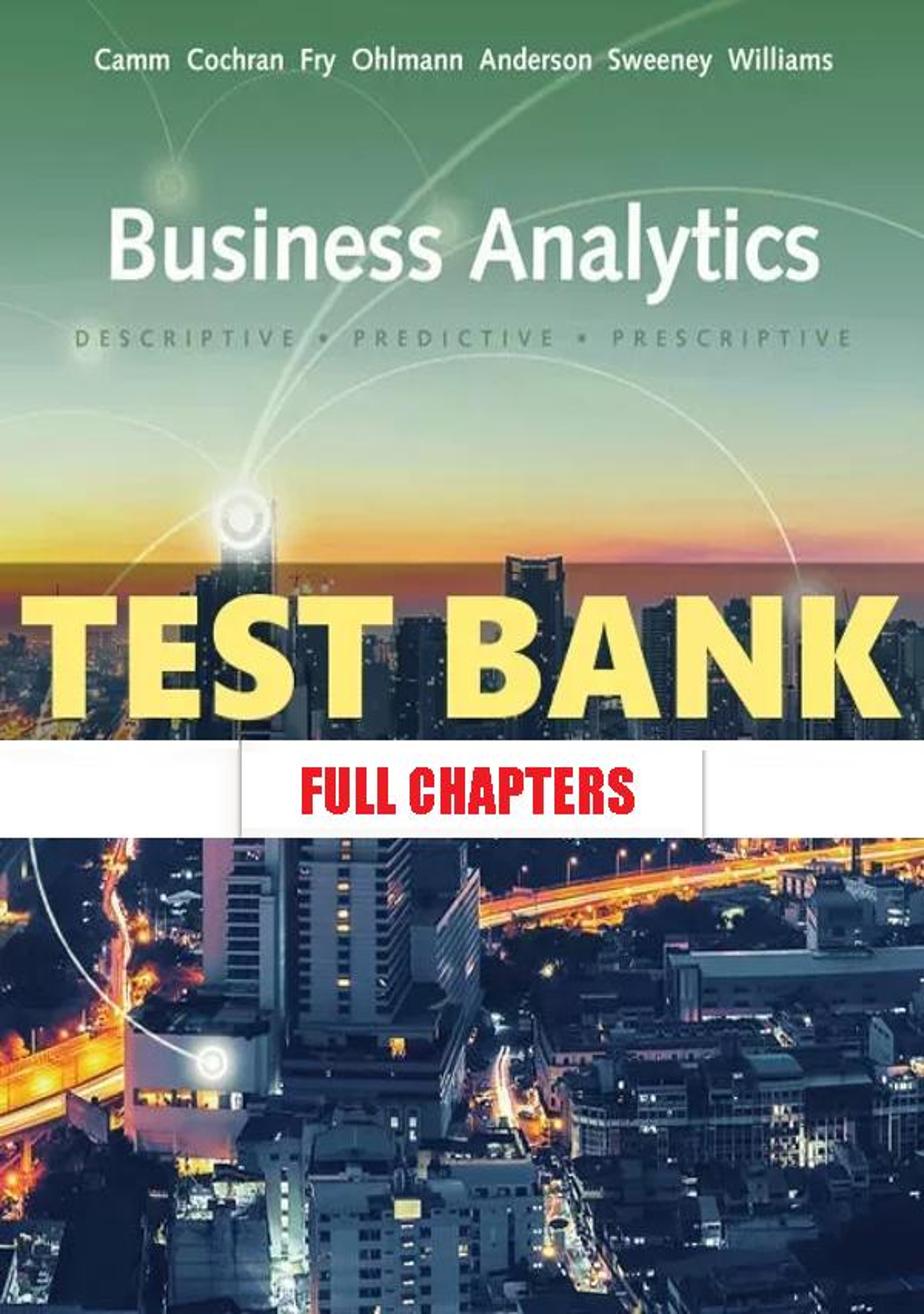 Test Bank for Business Analytics 3rd Edition Camm