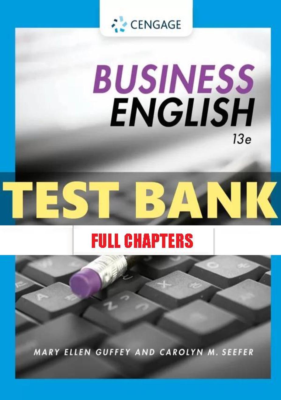 Test Bank for Business English 13th Edition Guffey