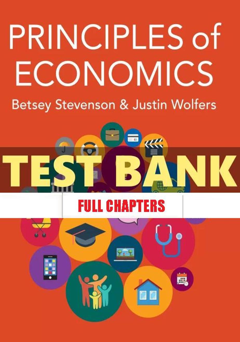 Test Bank for Principles of Economics 1st Edition Stevenson