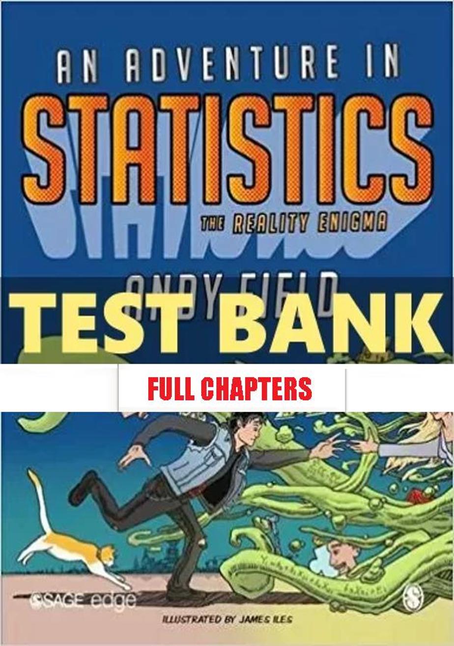 Test Bank for Adventure in Statistics 1st Edition Field