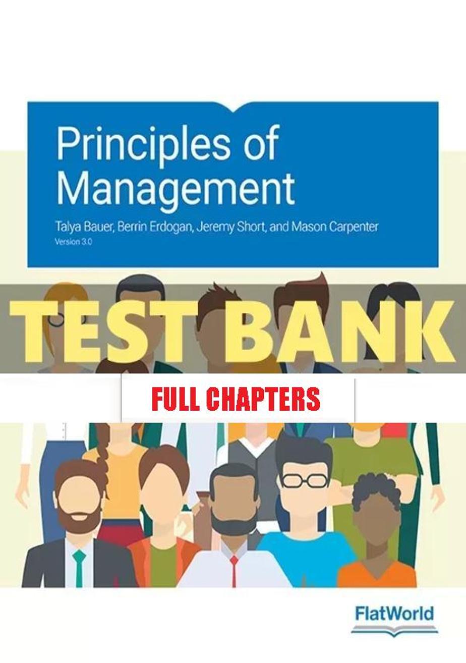 Test Bank for Principles of Management Version 3 0 3rd Edition Bauer