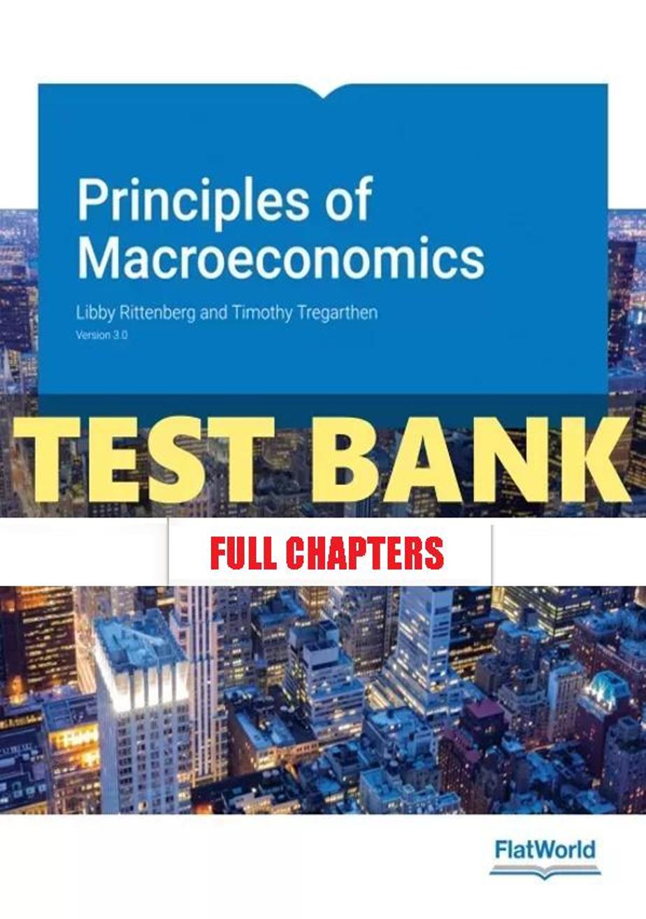 Test Bank for Principles of Macroeconomics Version 3 0 3rd Edition Rittenberg