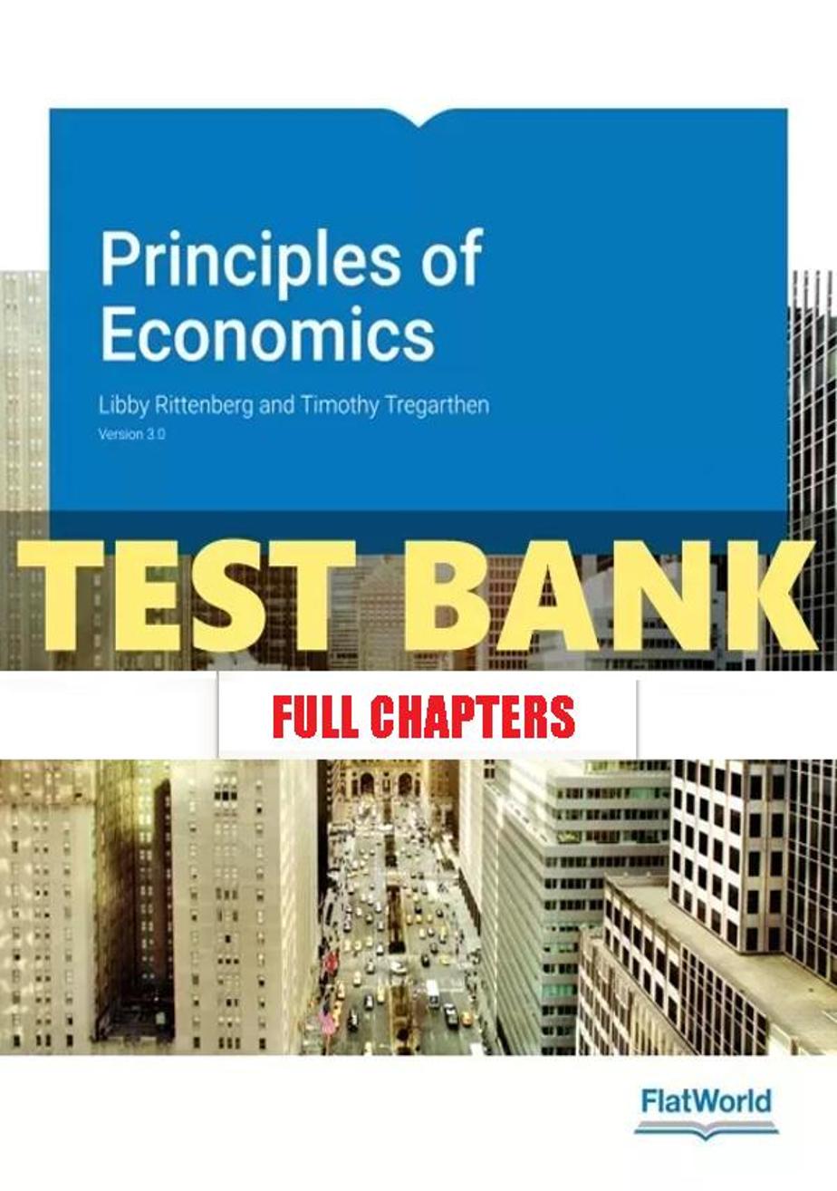 Test Bank for Principles of Economics Version 3 0 3rd Edition Rittenberg