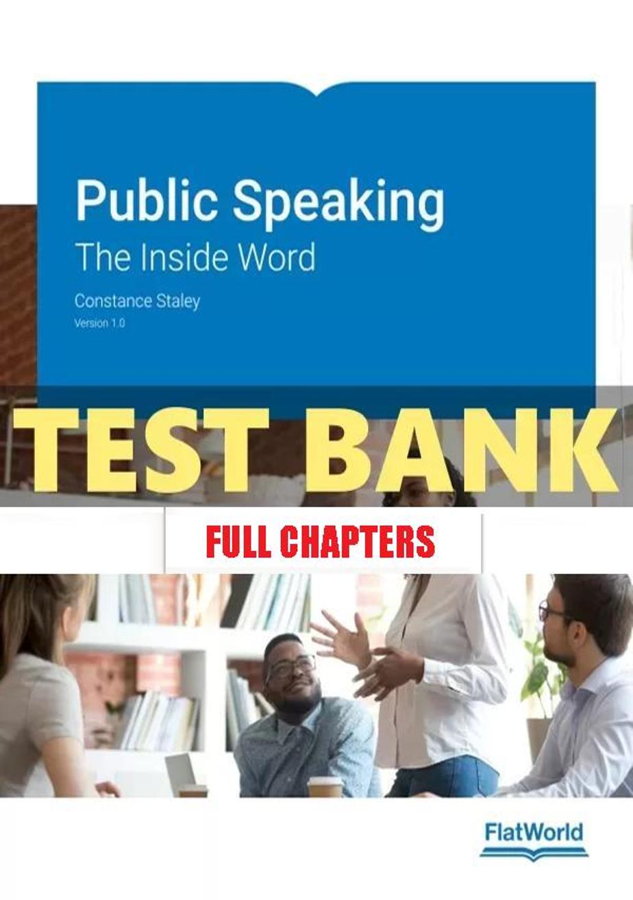 Test Bank for Public Speaking The Inside Word 1st Edition Staley