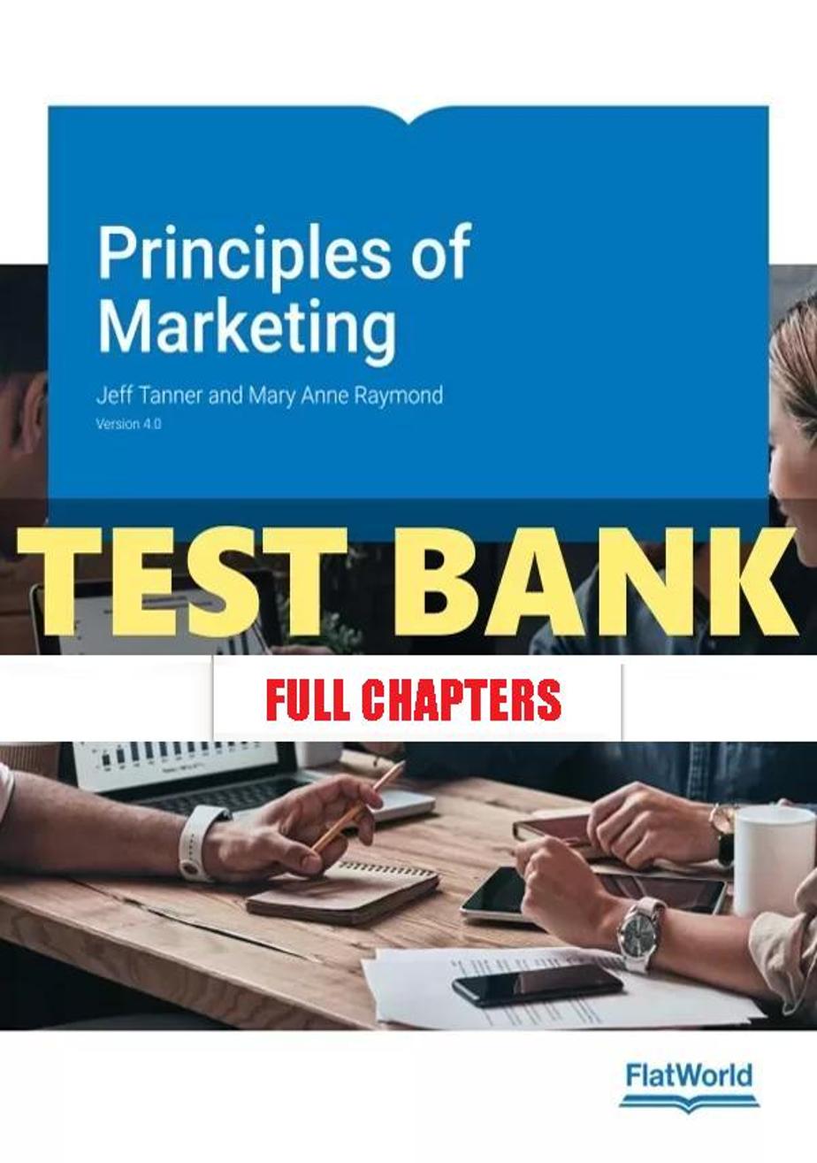 Test Bank for Principles of Marketing Version 4 4th Edition Tanner