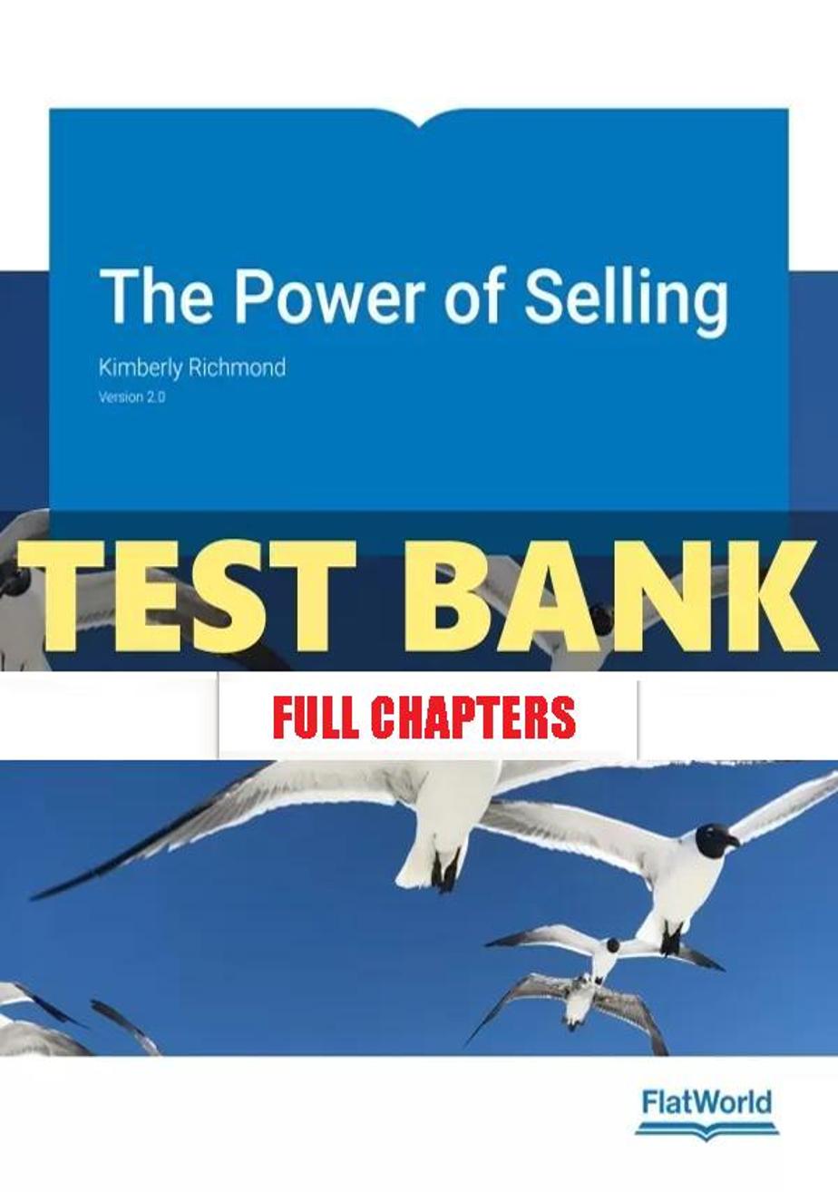 Test Bank for Power of Selling Version 2 2nd Edition Richmond