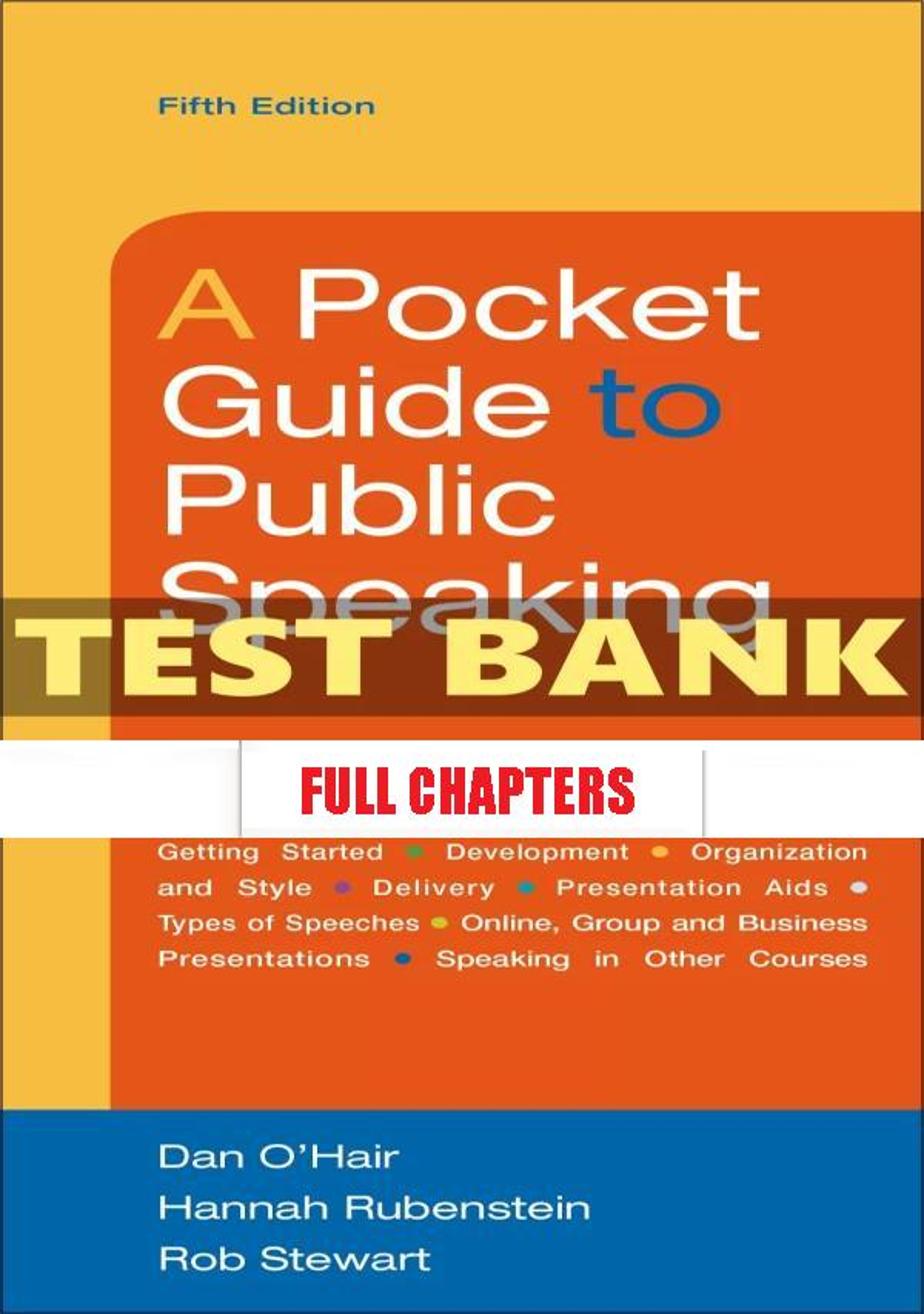 Test Bank for Pocket Guide to Public Speaking 5th Edition OHair