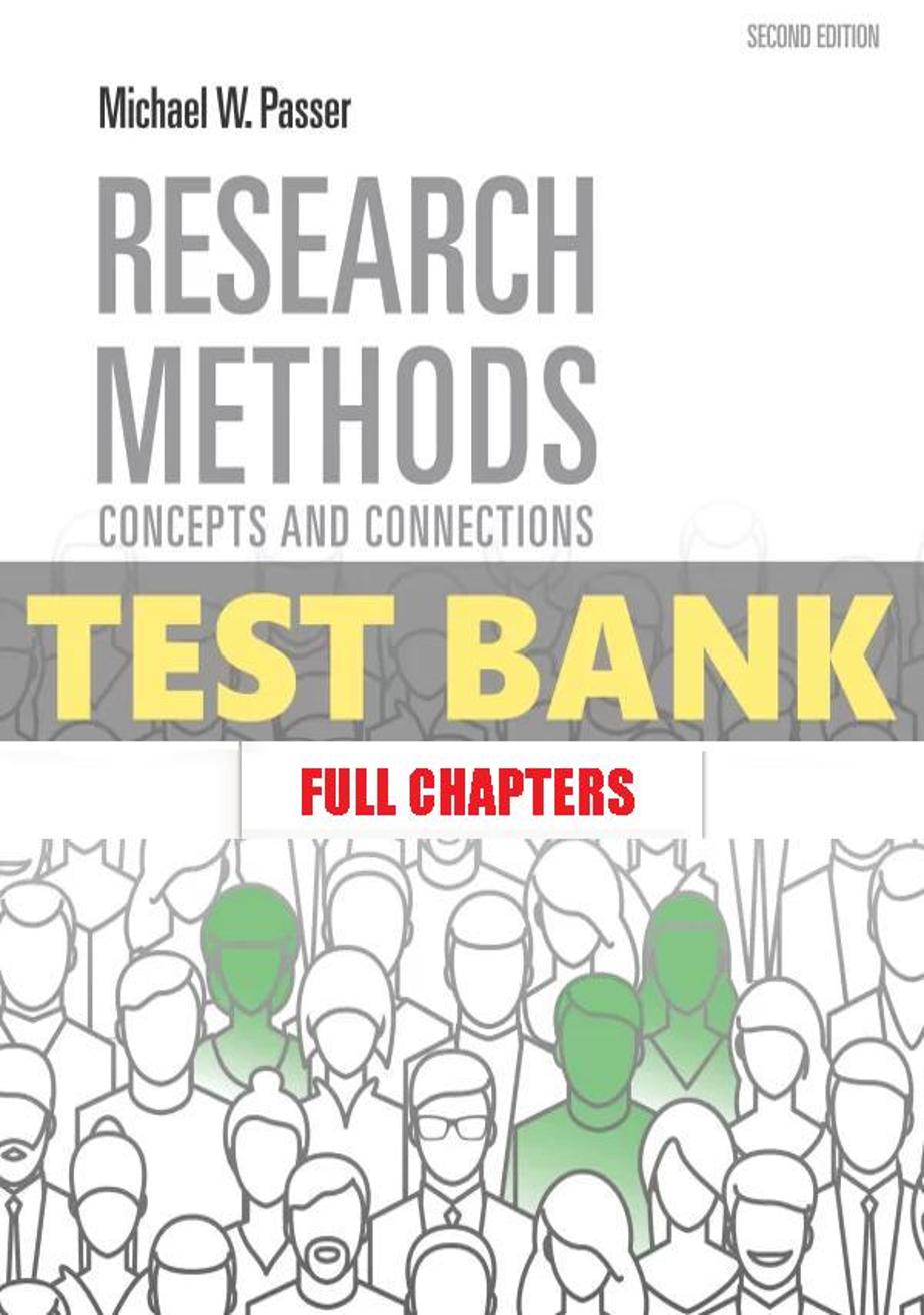 Test Bank for Research Methods Concepts and Connections 2nd Edition Passer