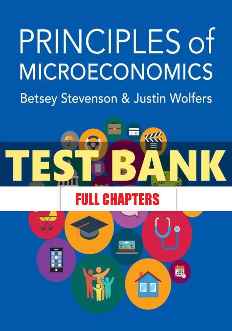 Test Bank for Principles of Microeconomics 1st Edition Stevenson