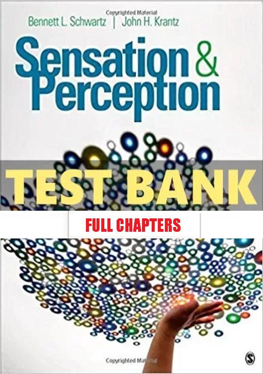 Test Bank for Sensation and Perception 1st Edition Schwartz