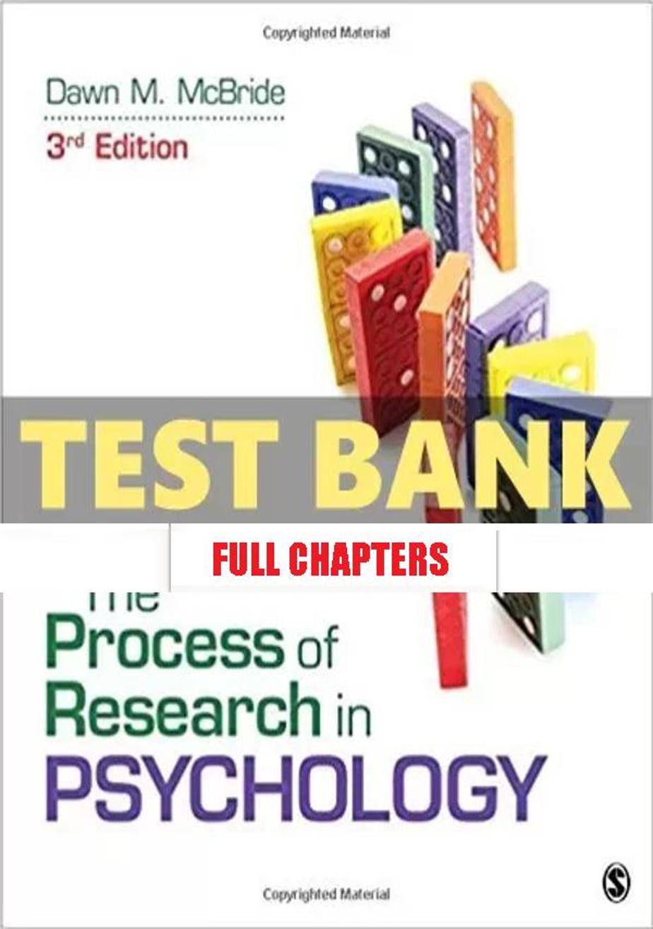 Test Bank for Process of Research in Psychology 3rd Edition McBride