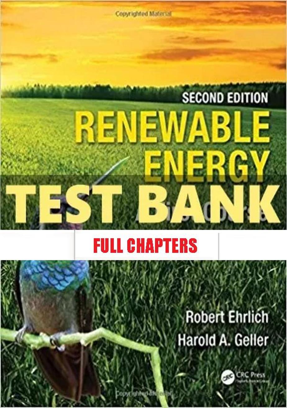 Test Bank for Renewable Energy First Course 2nd Edition Ehrlich