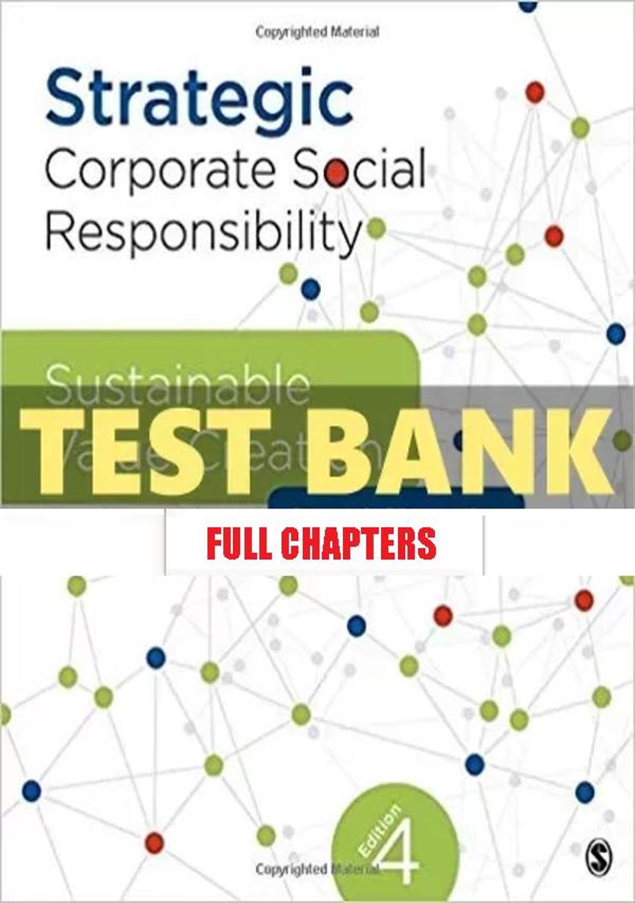 Test Bank for Strategic Corporate Social Responsibility Sustainable Value Creation 4th Edition Chandler