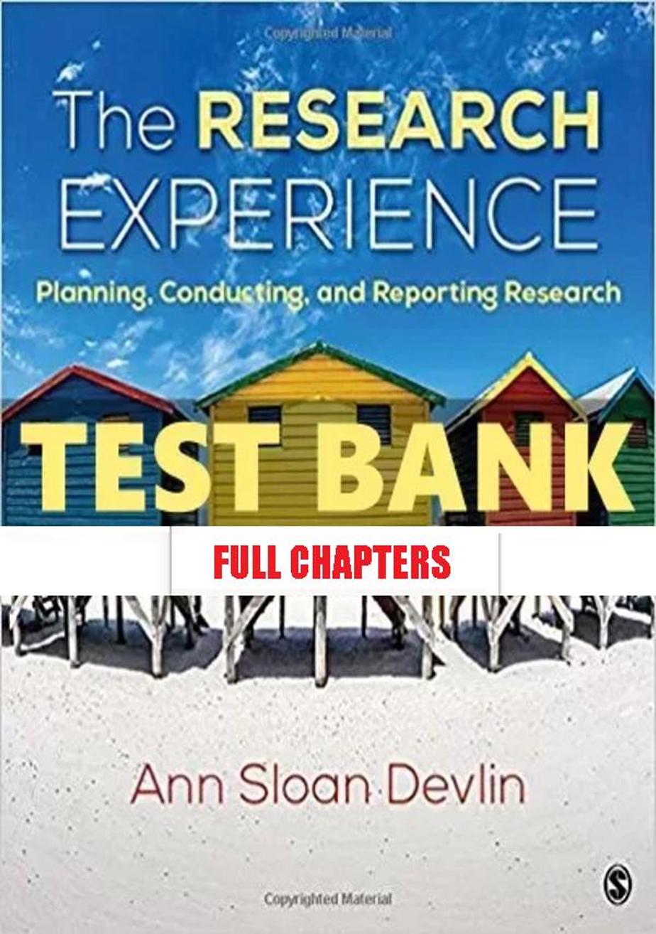 Test Bank for Research Experience Planning Conducting and Reporting Research 1st Edition Devlin