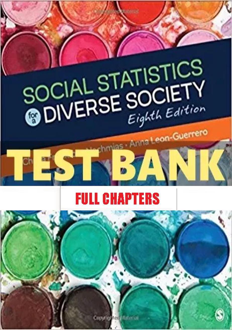 Test Bank for Social Statistics for Diverse Society 8th Edition Frankfort Nachmias