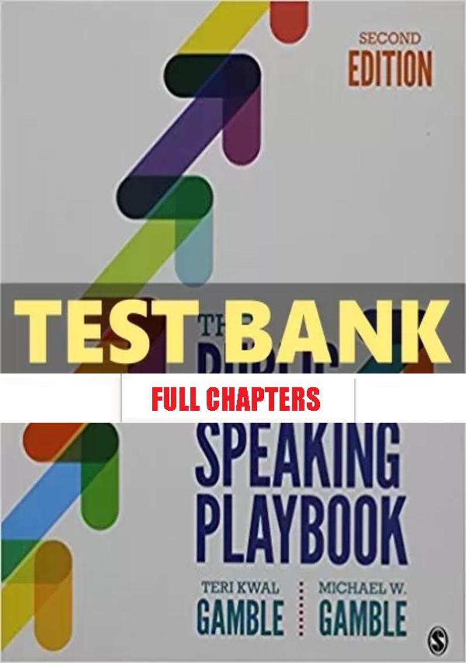 Test Bank for Public Speaking Playbook 2nd Edition Gamble