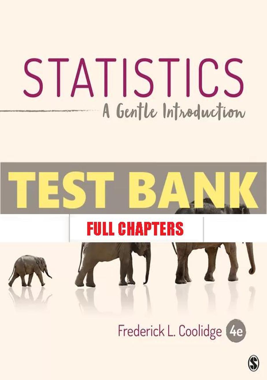 Test Bank for Statistics Gentle Introduction 4th Edition Coolidge