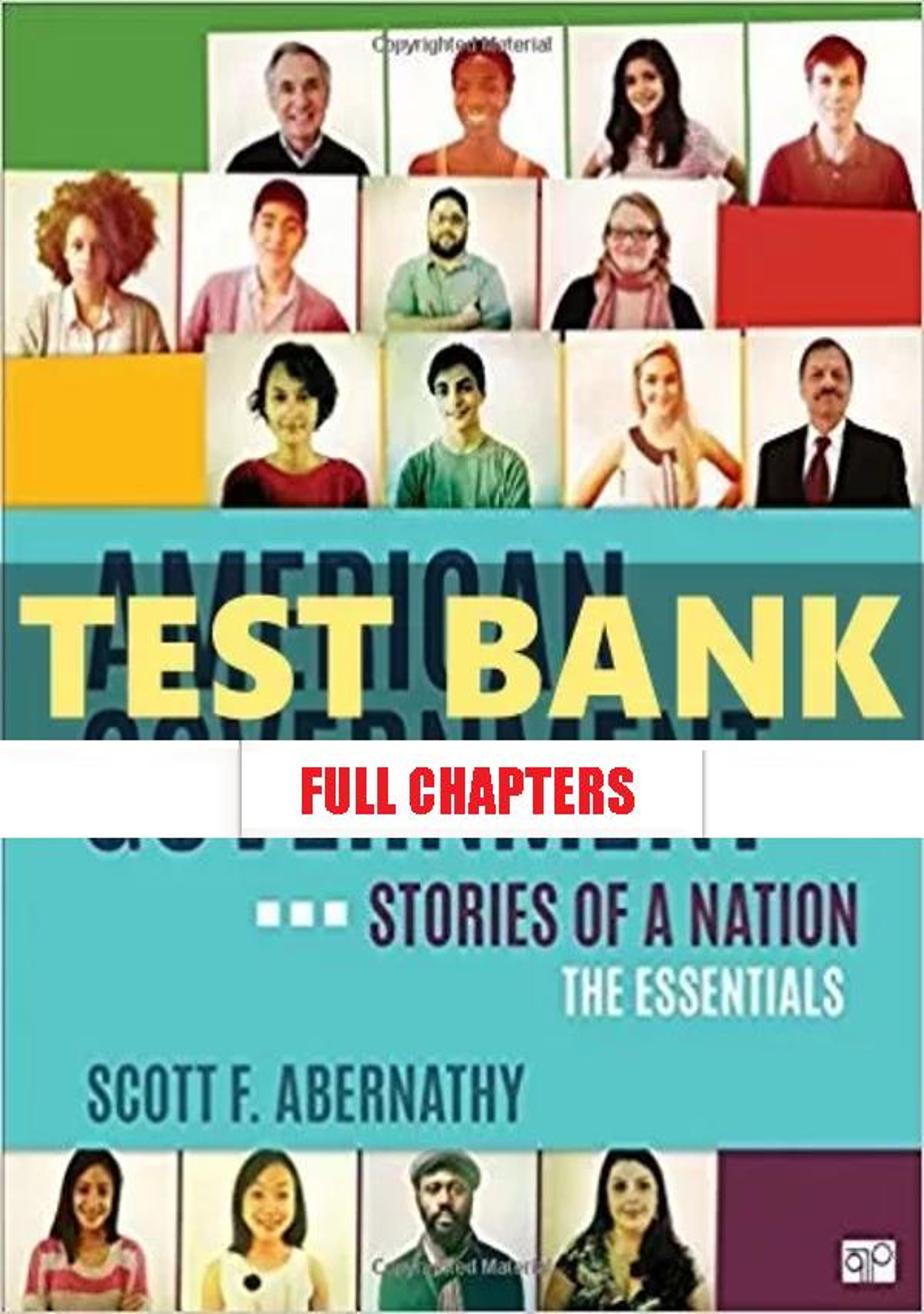 Test Bank for American Government Stories of Nation Essentials Edition 1st Edition Abernathy