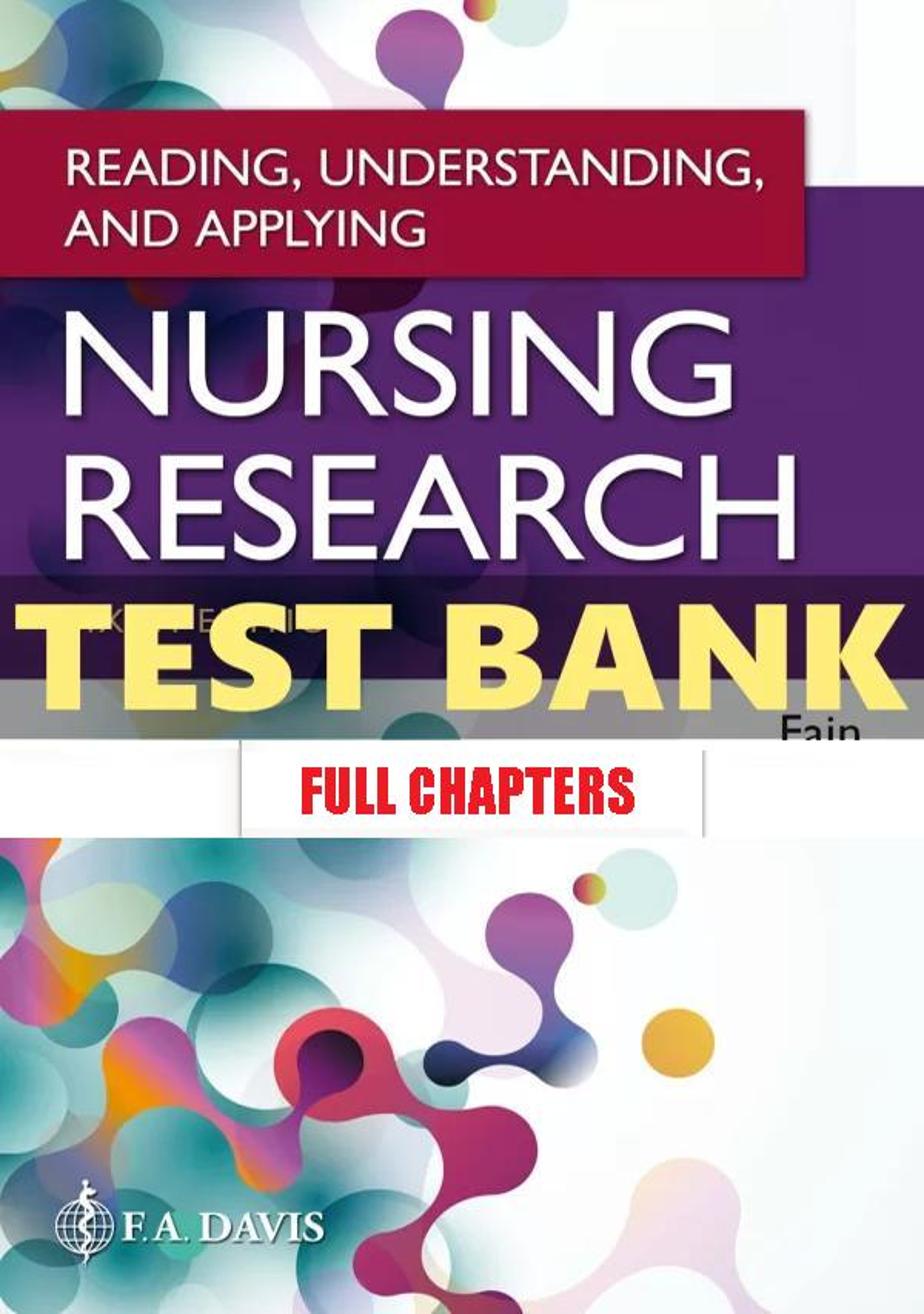 Test Bank for Reading Understanding and Applying Nursing Research 6th Edition Fain