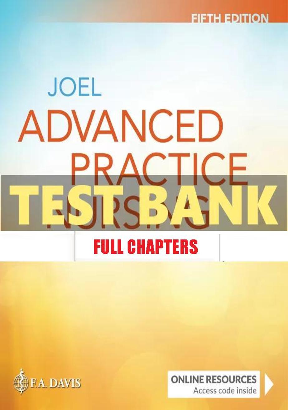 Test Bank for Advanced Practice Nursing Essentials for Role Development 5th Edition Joel