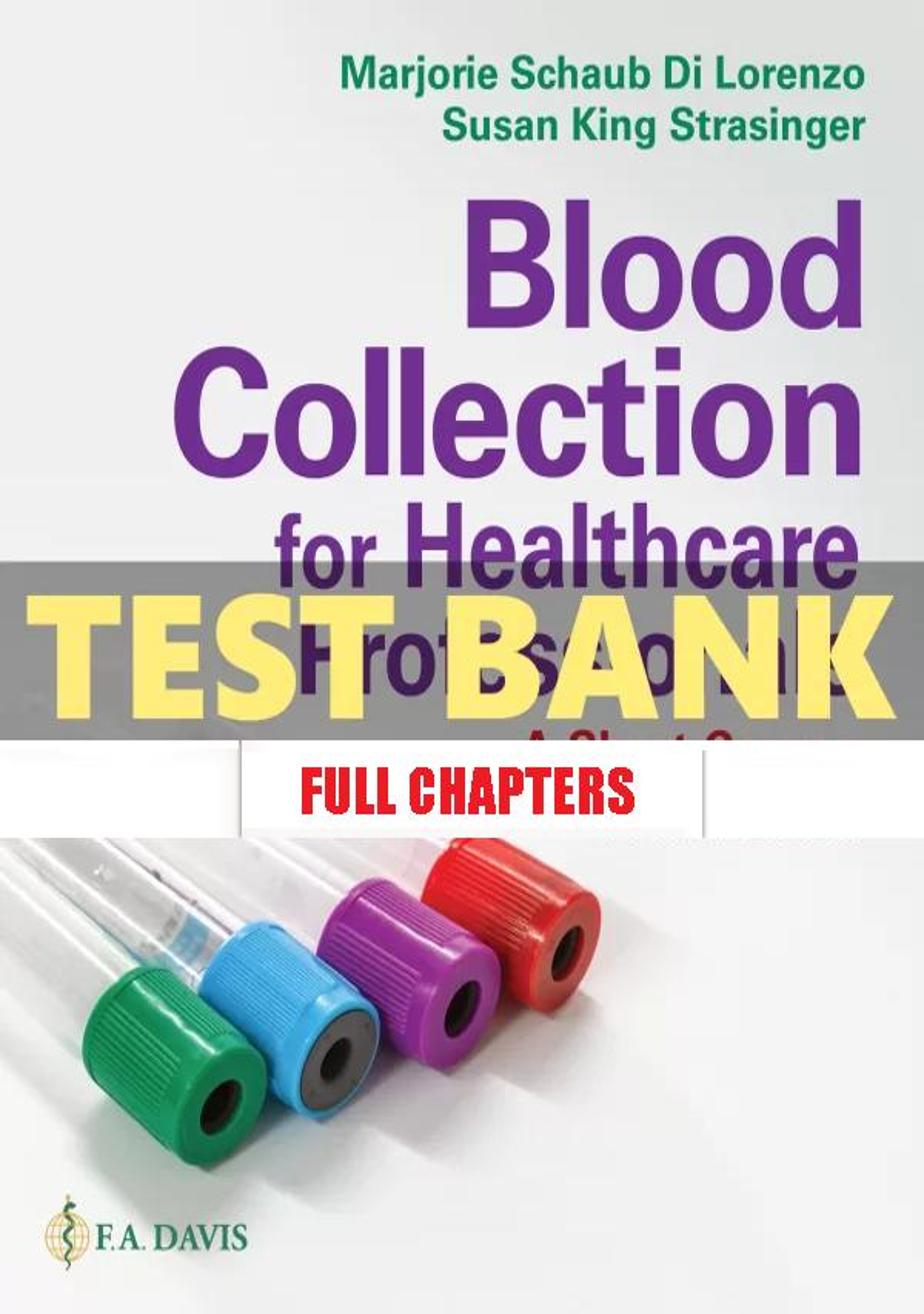 Test Bank for Blood Collection for Health Professionals 4th Edition Di Lorenzo